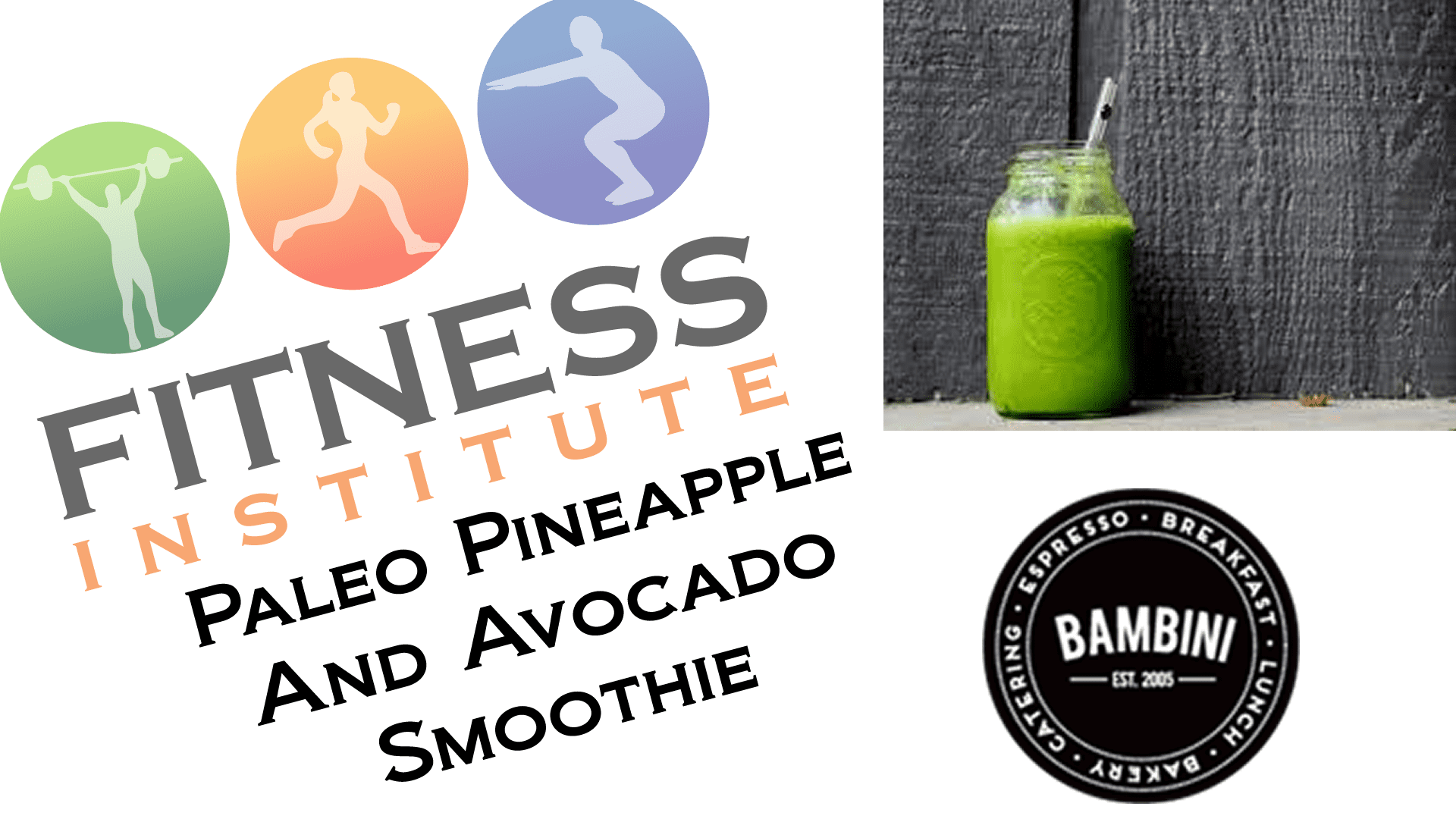 Paleo Smoothie Fitness Institute